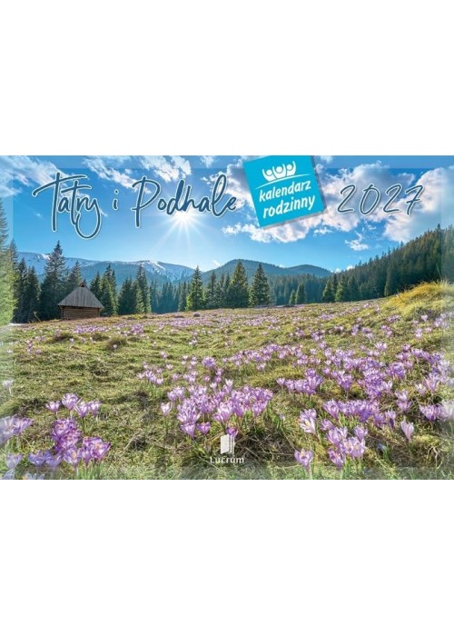 Kalendarz 2027 rodzinny Tatry i Podhale
