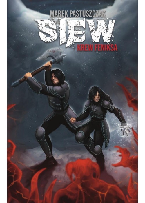 Saga Nienawiści T.1 Siew. Krew Feniksa