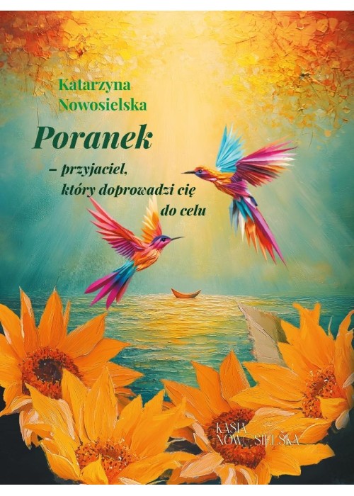 Poranek-przyjaciel, który doprowadzi cię do celu