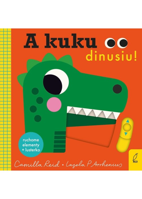 A kuku, dinusiu!