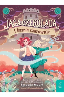 Jaga Czekolada i baszta czarownic T.1