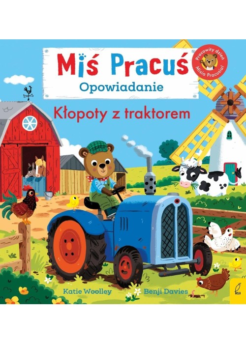 Miś Pracuś. Kłopoty z traktorem. Opowiadanie