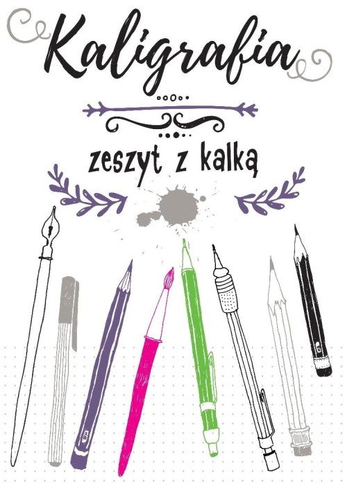 Kaligrafia. Zeszyt z kalką