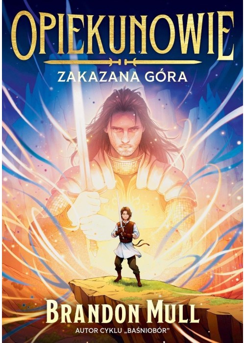 Opiekunowie T.1 Zakazana góra