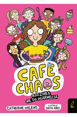 Caf Chaos. Rodzinka nie do ogarnięcia
