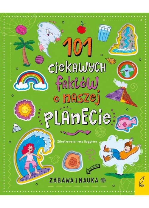 101 ciekawych faktów o naszej planecie