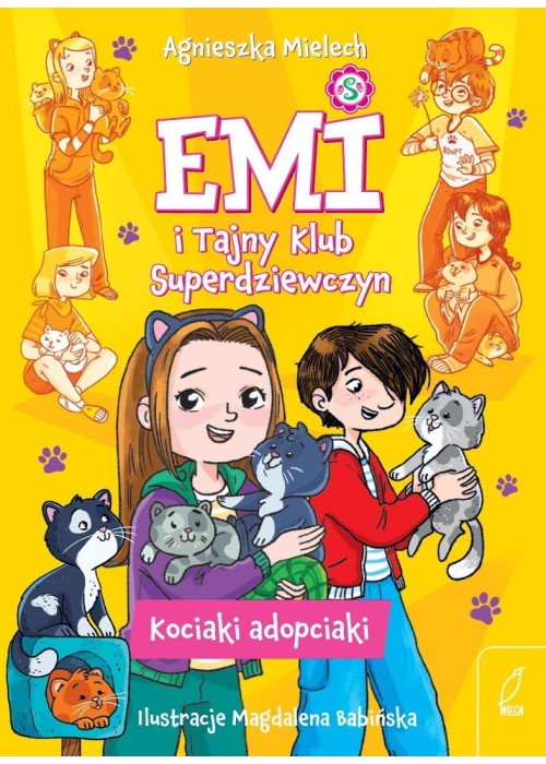 Emi i Tajny Klub Superdziewczyn. Kociaki adopciaki