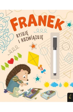 Jeżyk Franek. Rysuję i rozwiązuję