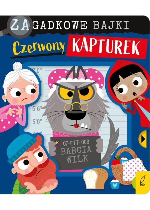 Zagadkowe bajki. Czerwony Kapturek
