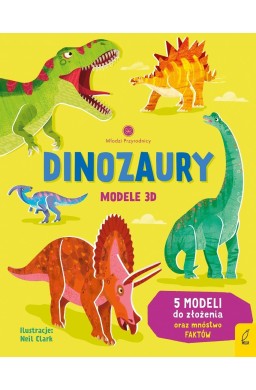 Młodzi przyrodnicy. Dinozaury. Modele 3D