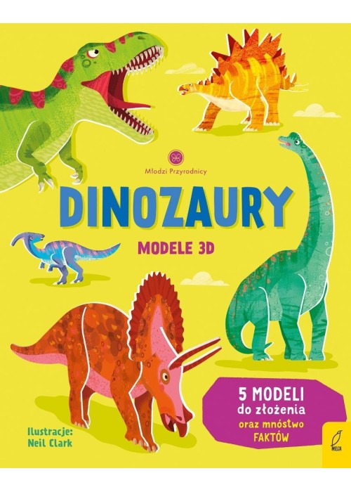 Młodzi przyrodnicy. Dinozaury. Modele 3D