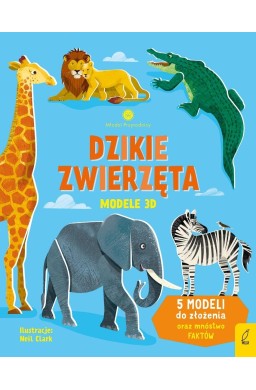 Młodzi przyrodnicy. Dzikie zwierzęta. Modele 3D