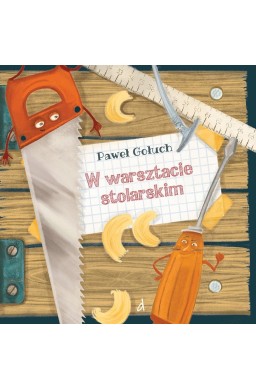 W warsztacie stolarskim