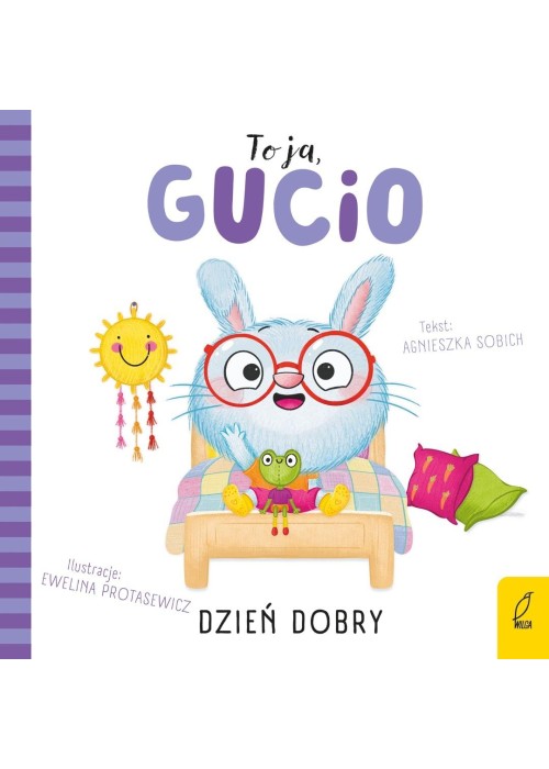 To ja, Gucio! Dzień dobry