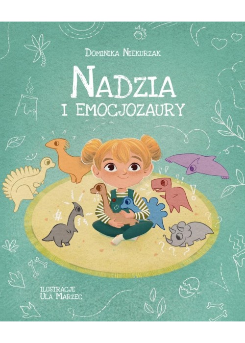 Emocjozaury T.1 Nadzia i Emocjozaury
