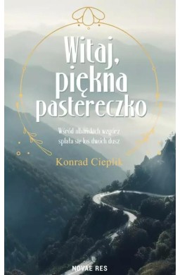 Witaj, piękna pastereczko