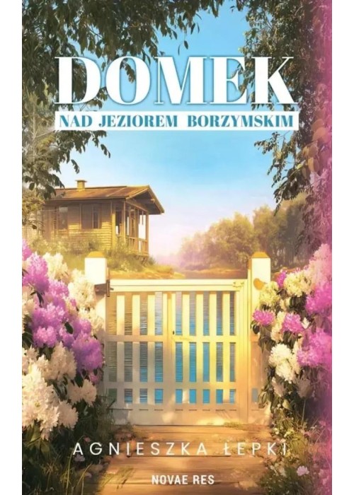 Domek nad Jeziorem Borzymskim