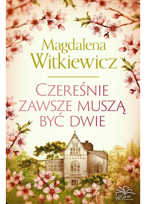 Czereśnie zawsze muszą być dwie