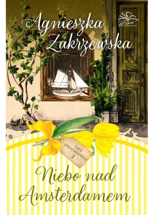 Saga amsterdamska T.3 Niebo nad Amsterdamem