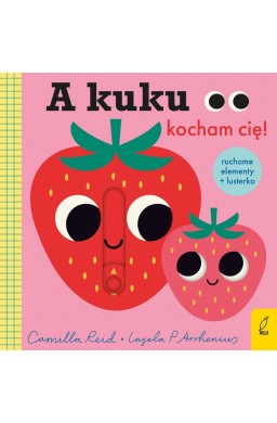 A kuku, kocham Cię!