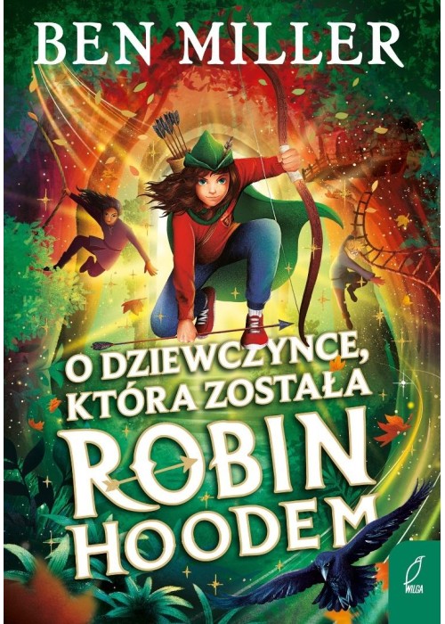 O dziewczynce, która została Robin Hoodem