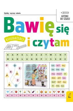 Książkożercy. Bawię się i czytam. Gotowi do szkoły