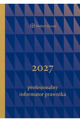Profesjonalny Informator Prawnika 2027 granat B5