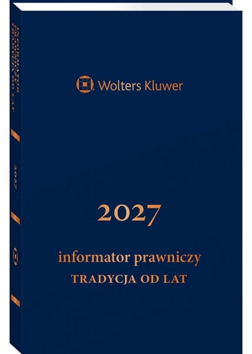 Informator Prawniczy 2027 Tradycja od lat granat