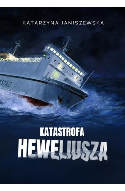 Katastrofa Heweliusza wyd. specjalne