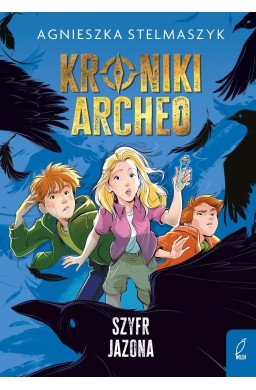 Kroniki Archeo T.8 Szyfr Jazona