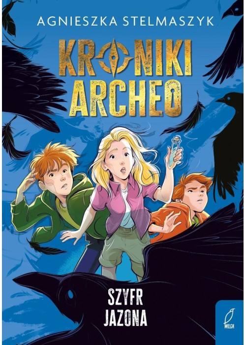 Kroniki Archeo T.8 Szyfr Jazona