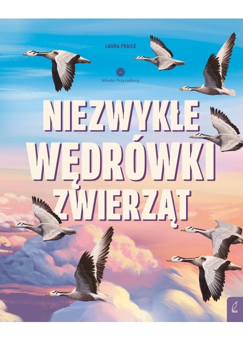 Młodzi Przyrodnicy. Niezwykłe wędrówki zwierząt