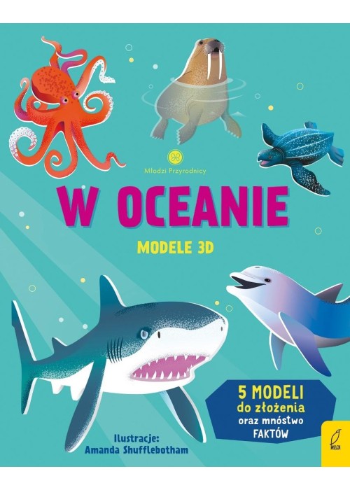 Młodzi przyrodnicy. W oceanie. Modele 3D