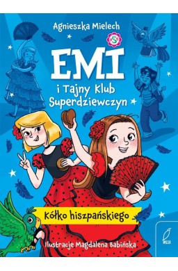 Emi i Tajny Klub Superdziewczyn T.2