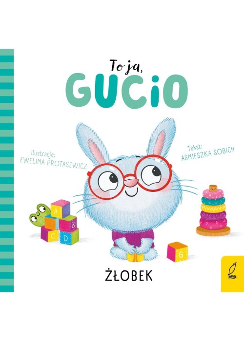 To ja, Gucio! Żłobek