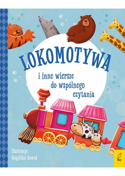 Lokomotywa i inne wiersze do wspólnego czytania