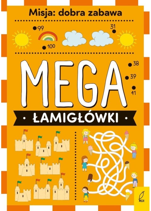 Mega łamigłówki. Misja: dobra zabawa