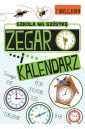 Szkoła na szóstkę. Zegar i kalendarz