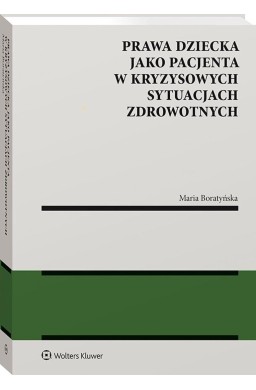 Prawa dziecka jako pacjenta w kryzysowych...