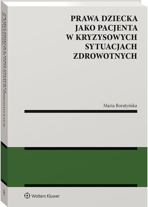 Prawa dziecka jako pacjenta w kryzysowych...