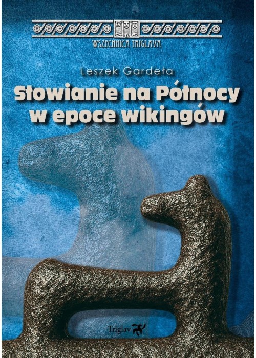 Słowianie na Północy w epoce wikingów