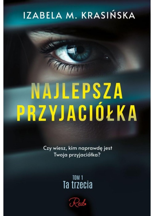 Ta trzecia T.1 Najlepsza przyjaciółka