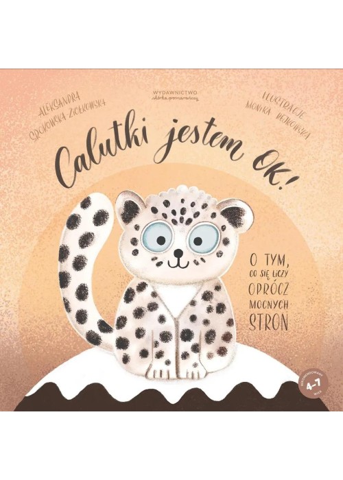 Calutki jestem OK! O tym, co się liczy oprócz..