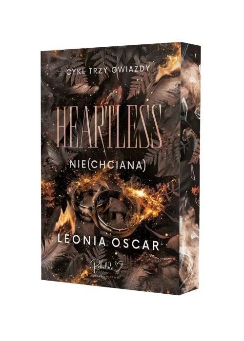Trzy Gwiazdy T.2 Heartless. Nie(chciana)