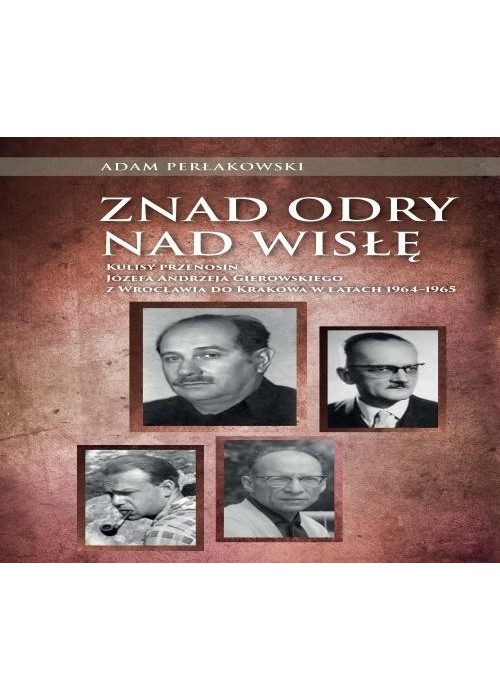Znad Odry nad Wisłę
