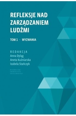Refleksje nad zarządzaniem ludźmi T.1
