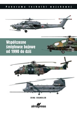 Współczesne śmigłowce bojowe od 1990 do dziś