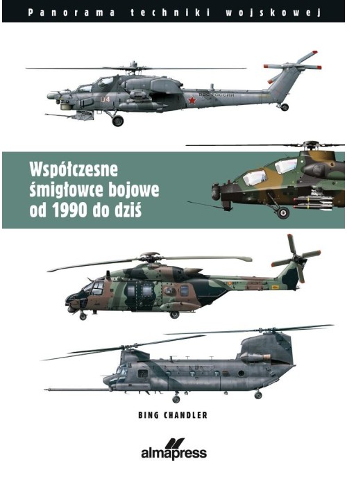 Współczesne śmigłowce bojowe od 1990 do dziś
