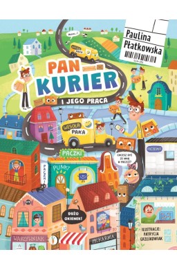 Pan kurier i jego praca