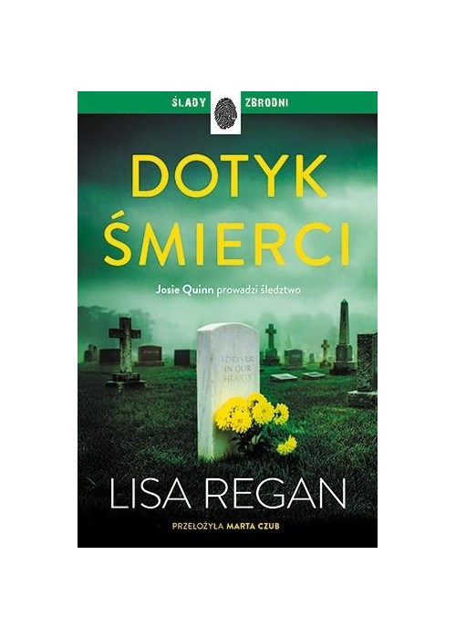Josie Quinn T.12 Dotyk śmierci